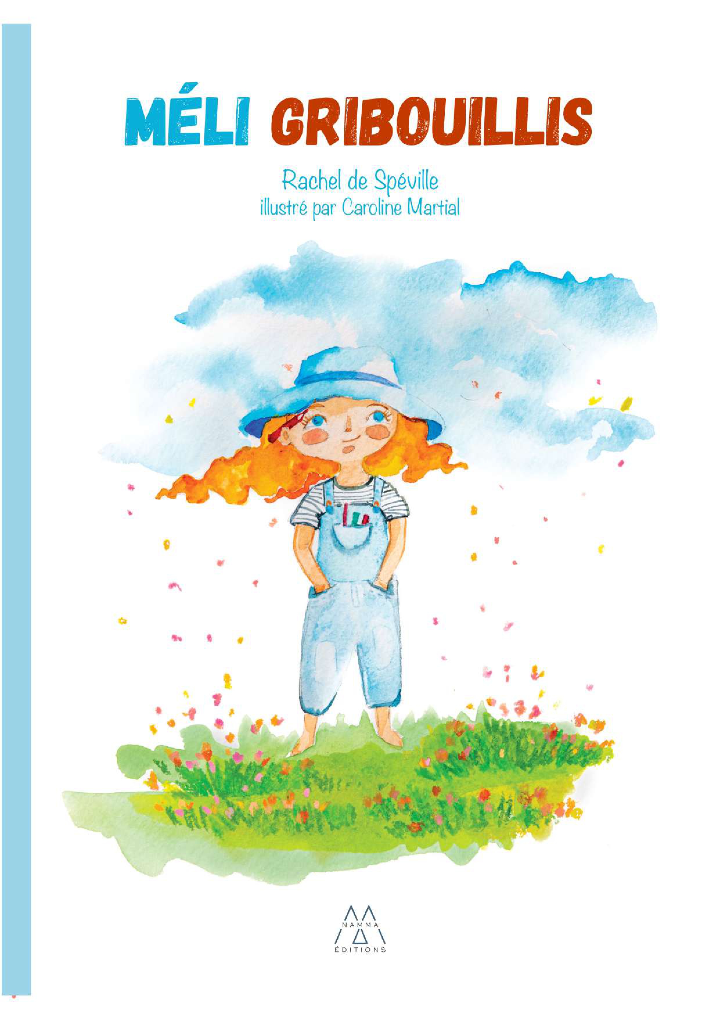 Méli Gribouillis - Rachel De Spéville